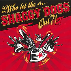 Who let the Shaggy Dogs out ?! - CD